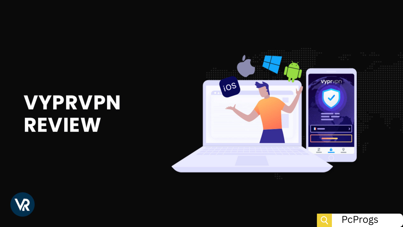 VyprVPN Review